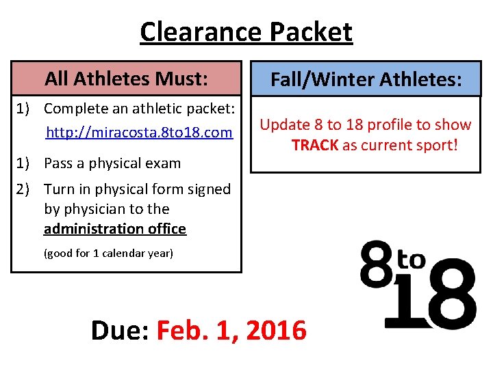Clearance Packet All Athletes Must: 1) Complete an athletic packet: http: //miracosta. 8 to