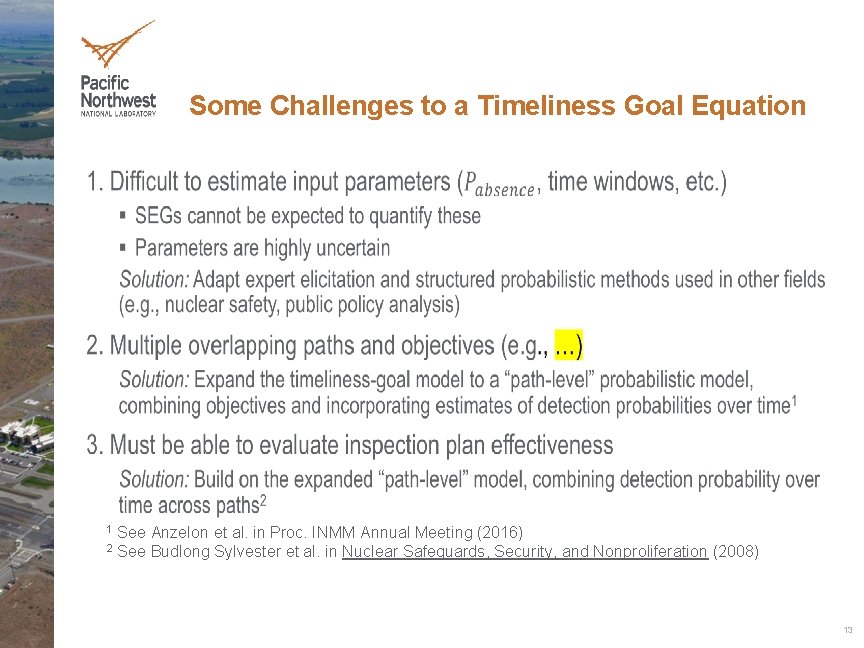 Some Challenges to a Timeliness Goal Equation • See Anzelon et al. in Proc.