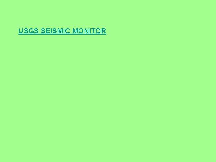 USGS SEISMIC MONITOR 