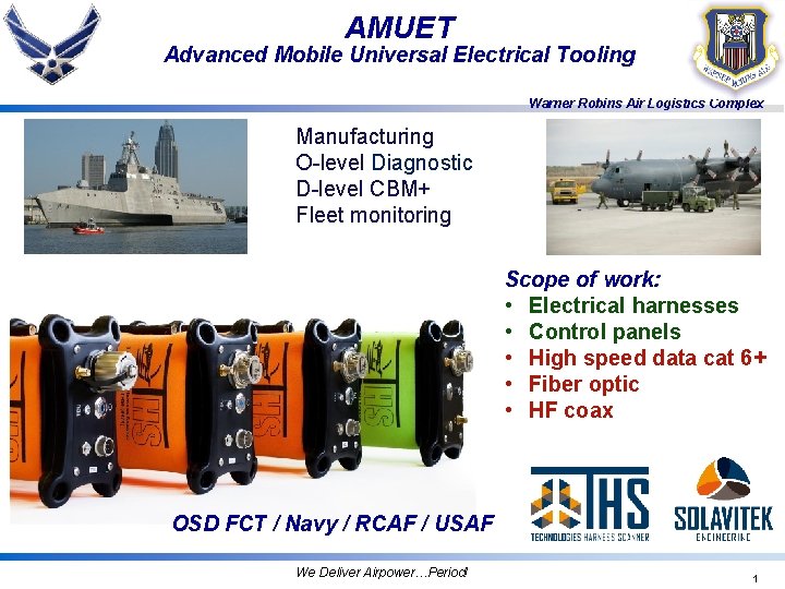 AMUET Advanced Mobile Universal Electrical Tooling Warner Robins Air Logistics Complex Manufacturing O-level Diagnostic