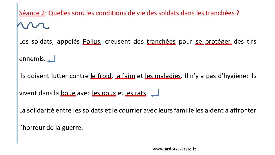 Séance 2: Quelles sont les conditions de vie des soldats dans les tranchées ?