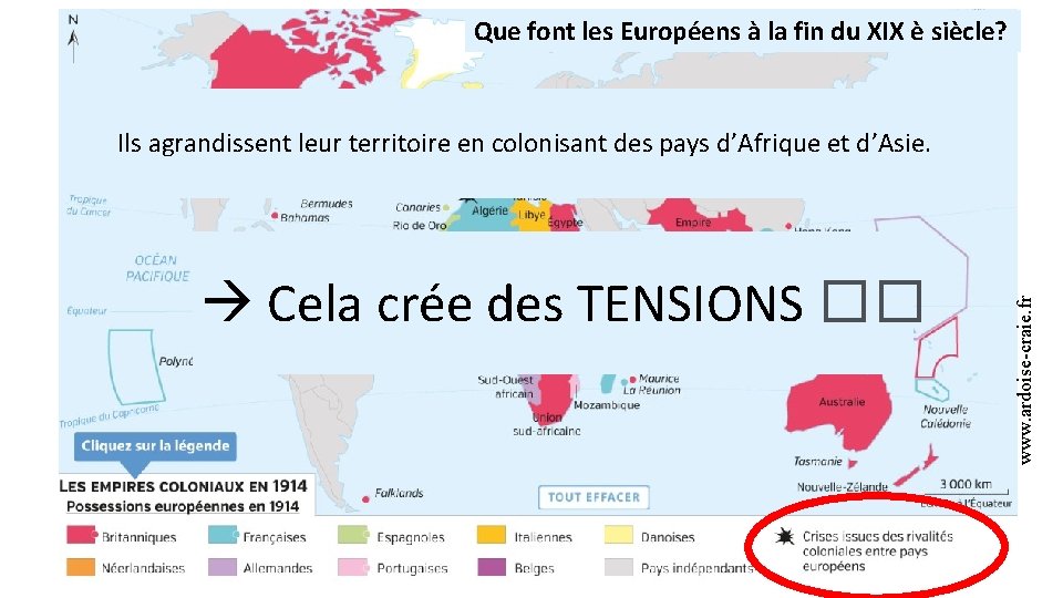 Que font les Européens à la fin du XIX è siècle? Cela crée des