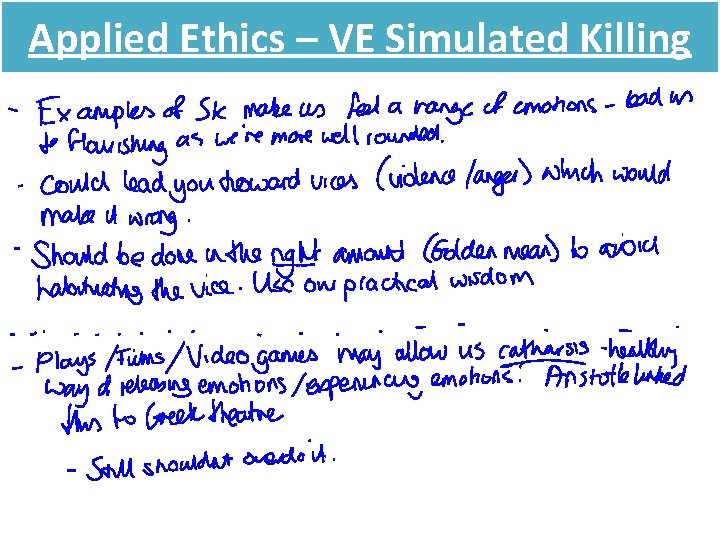 Applied Ethics – VE Simulated Killing 