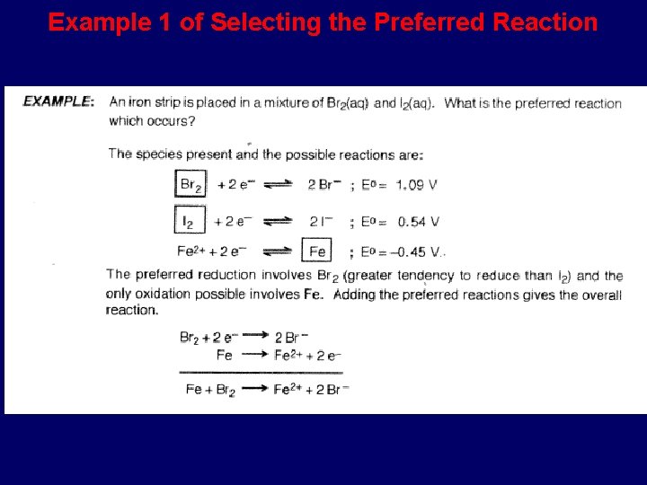 Example 1 of Selecting the Preferred Reaction 