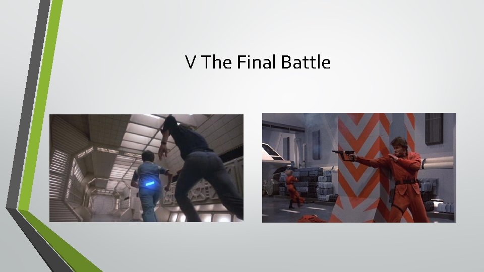 V The Final Battle 