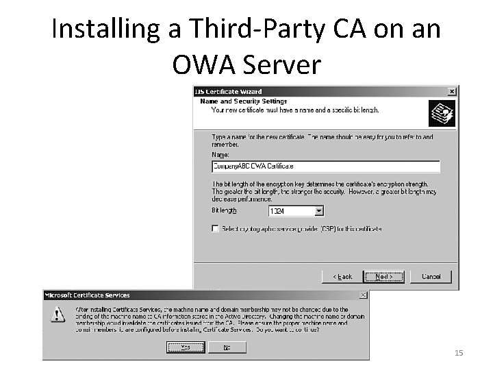 Installing a Third-Party CA on an OWA Server 15 