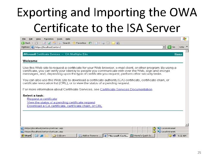 Exporting and Importing the OWA Certificate to the ISA Server 25 