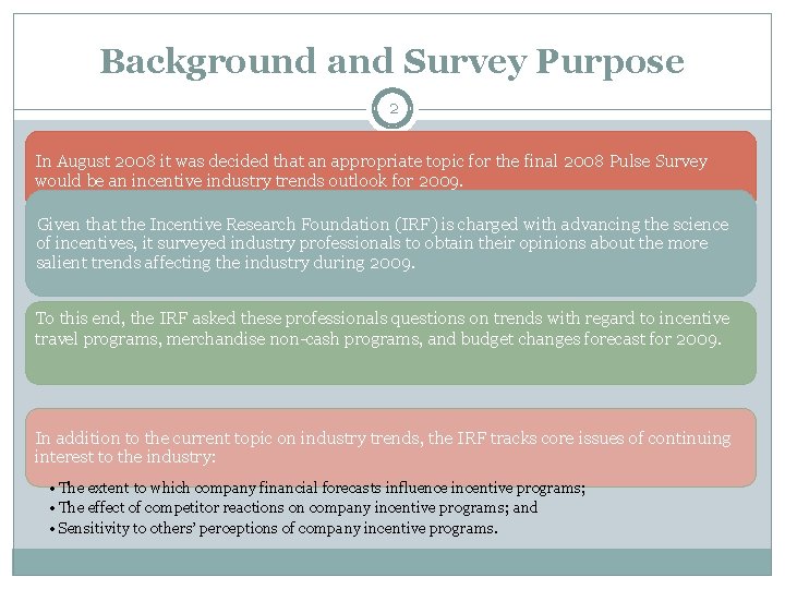 Background and Survey Purpose 2 In August 2008 it was decided that an appropriate Background and Survey Purpose 2 In August 2008 it was decided that an appropriate