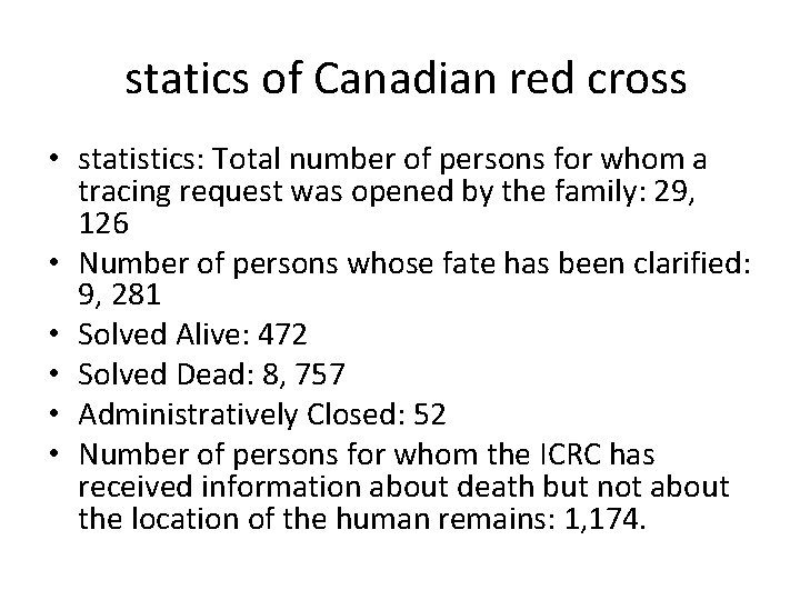 statics of Canadian red cross • statistics: Total number of persons for whom a
