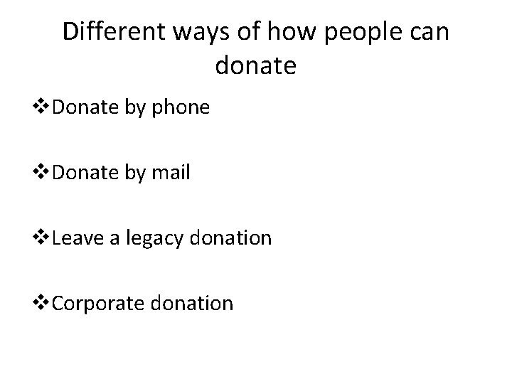 Different ways of how people can donate v. Donate by phone v. Donate by