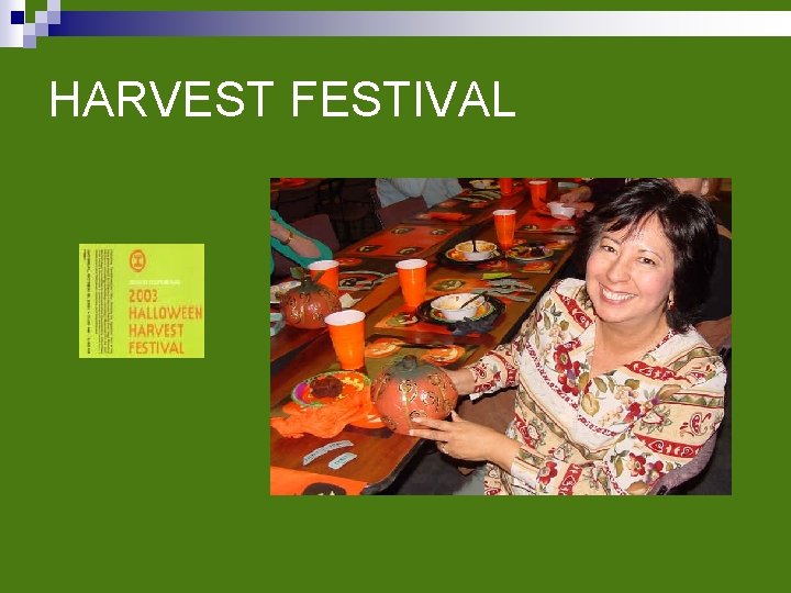 HARVEST FESTIVAL 