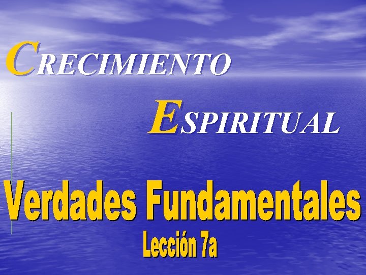 CRECIMIENTO ESPIRITUAL 