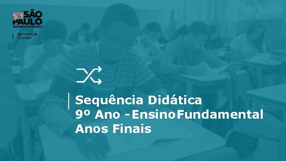 Sequência Didática 9º Ano - Ensino Fundamental Anos Finais 