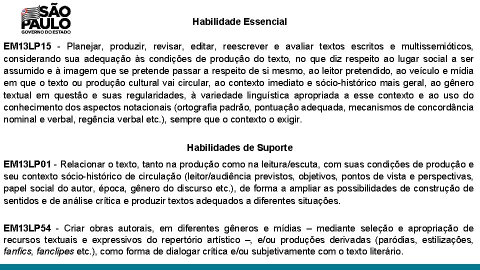 Habilidade Essencial EM 13 LP 15 - Planejar, produzir, revisar, editar, reescrever e avaliar