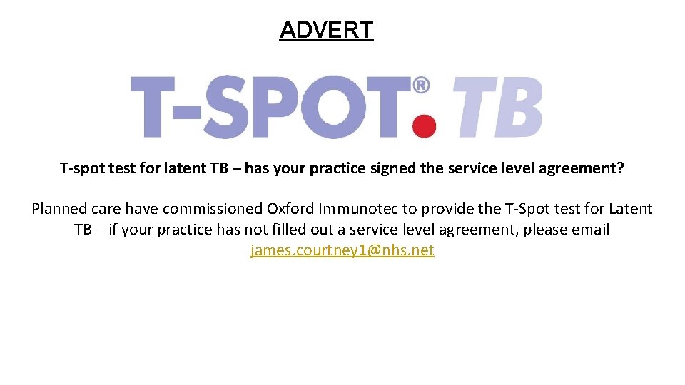 ADVERT T-spot test for latent TB – has your practice signed the service level