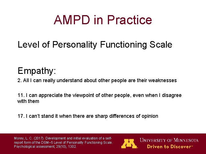 AMPD in Practice Level of Personality Functioning Scale Empathy: 2. All I can really