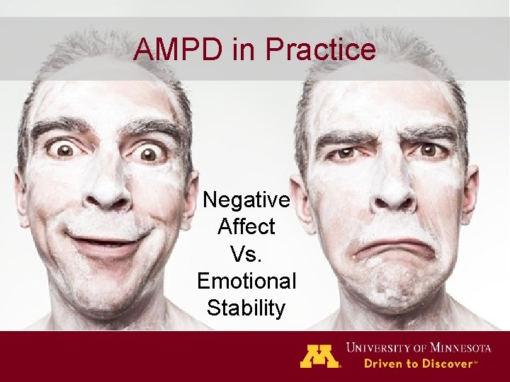 AMPD in Practice Negative Affect Vs. Emotional Stability 