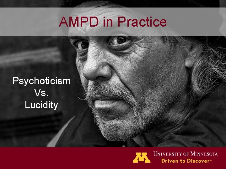 AMPD in Practice Psychoticism Vs. Lucidity 