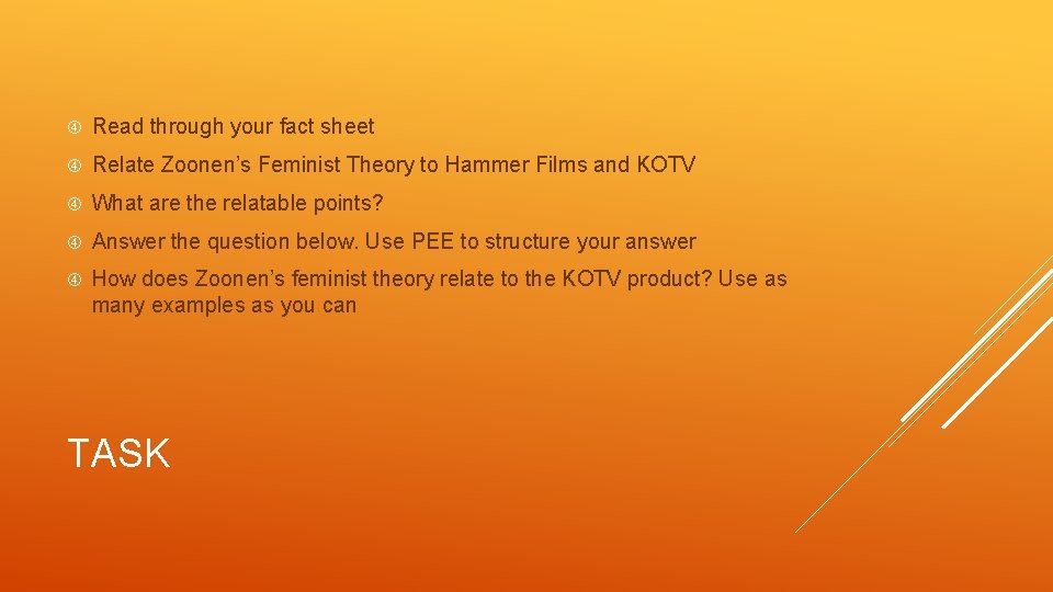  Read through your fact sheet Relate Zoonen’s Feminist Theory to Hammer Films and