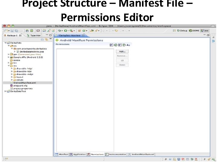 Project Structure – Manifest File – Permissions Editor 