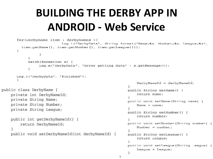 BUILDING THE DERBY APP IN ANDROID - Web Service 