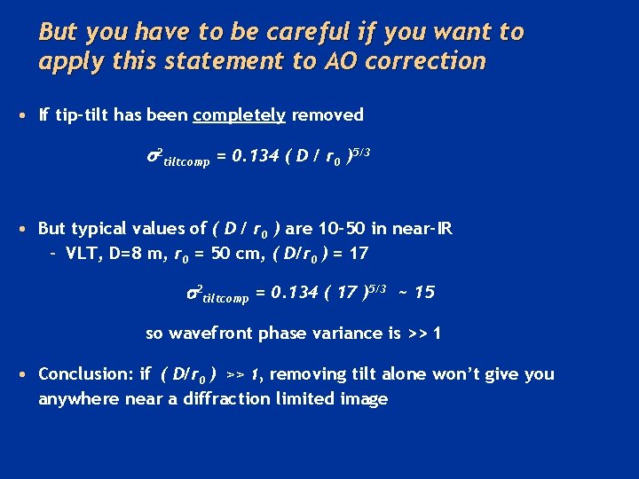 But you have to be careful if you want to apply this statement to