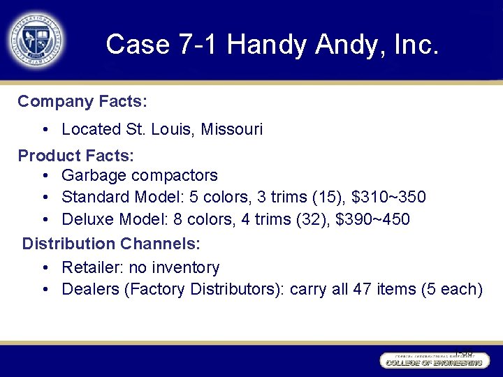 Case 7 -1 Handy Andy, Inc. Company Facts: • Located St. Louis, Missouri Product