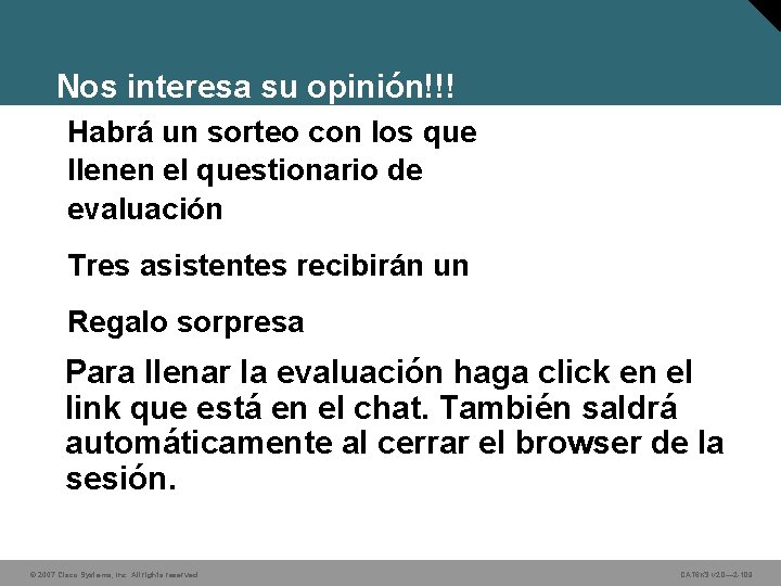 Nos interesa su opinión!!! Habrá un sorteo con los que llenen el questionario de