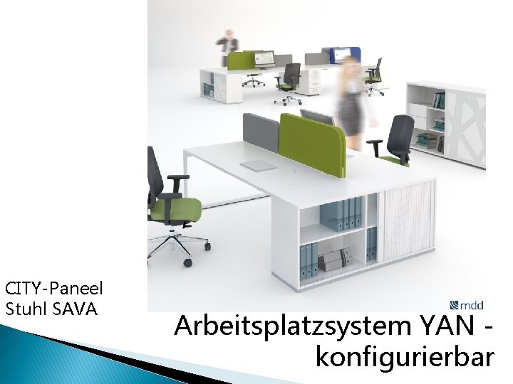 CITY-Paneel Stuhl SAVA Arbeitsplatzsystem YAN konfigurierbar 
