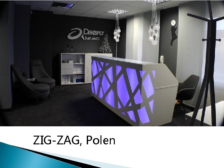 ZIG-ZAG, Polen 