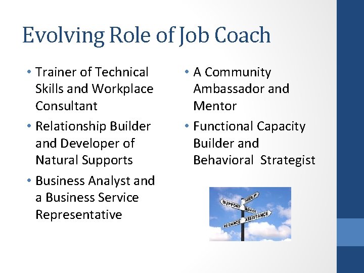 Job Coaching Practice Transitioning from Professional to