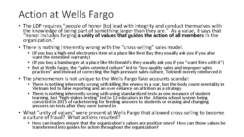 Action at Wells Fargo • The LDP requires “people of honor [to] lead with