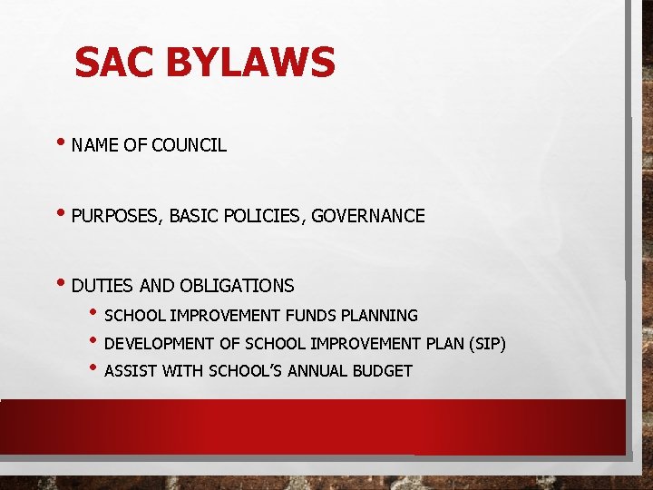 SAC BYLAWS • NAME OF COUNCIL • PURPOSES, BASIC POLICIES, GOVERNANCE • DUTIES AND