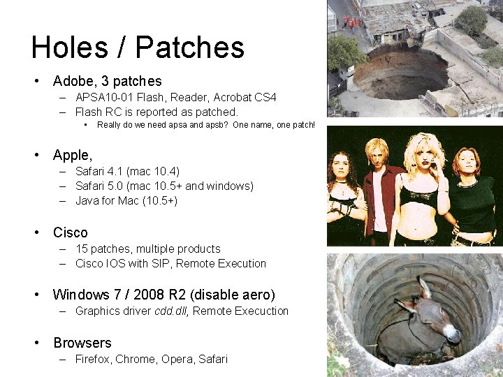 Holes / Patches • Adobe, 3 patches – APSA 10 -01 Flash, Reader, Acrobat