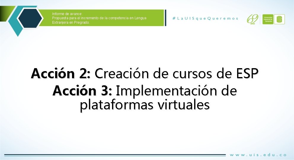 Informe de avance: Propuesta para el incremento de la competencia en Lengua Extranjera en