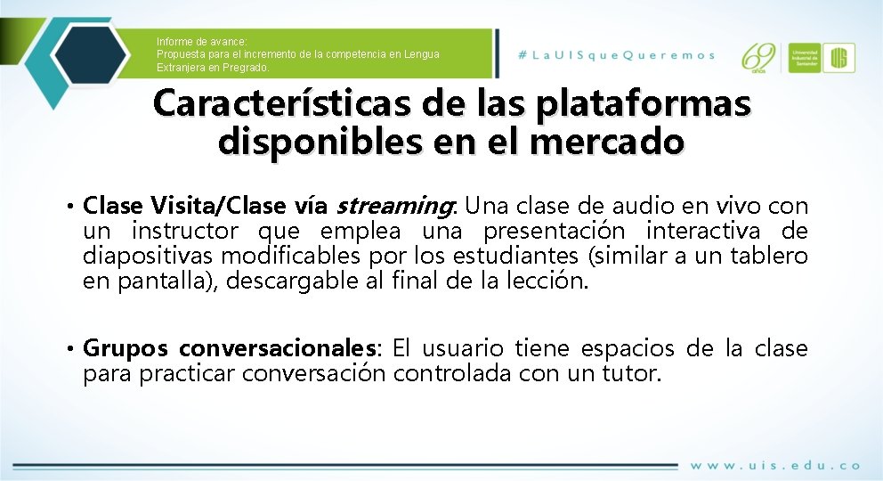 Informe de avance: Propuesta para el incremento de la competencia en Lengua Extranjera en