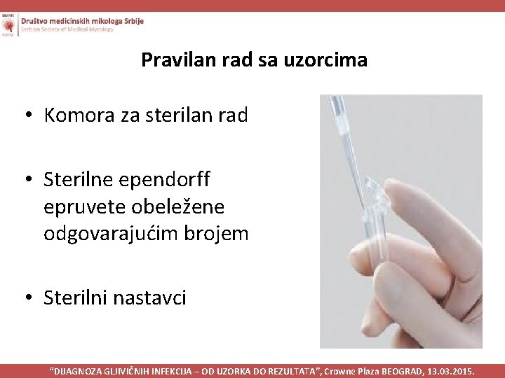 Pravilan rad sa uzorcima • Komora za sterilan rad • Sterilne ependorff epruvete obeležene