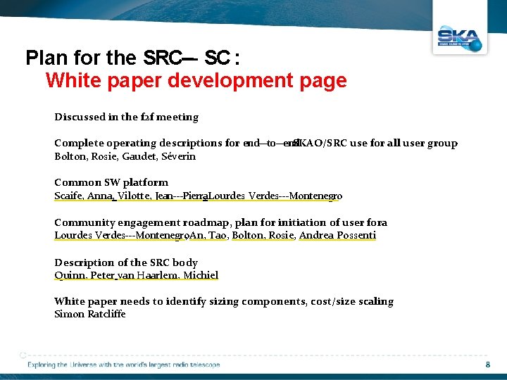 Plan for the SRC ‐SC : White paper development page Discussed in the f