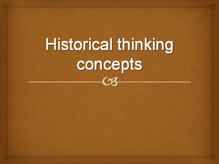 Historical thinking concepts 