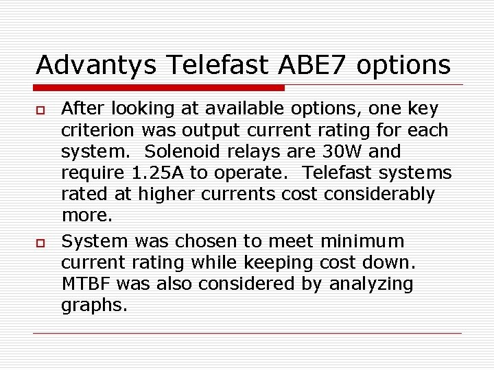 Advantys Telefast ABE 7 options o o After looking at available options, one key