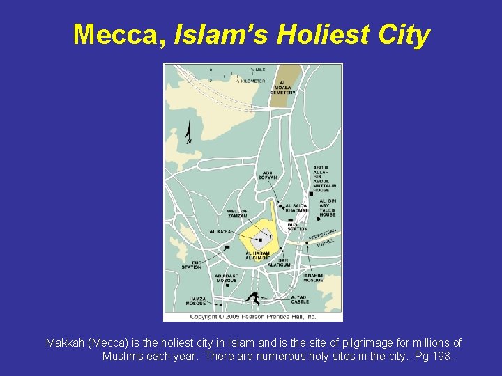 Mecca, Islam’s Holiest City Makkah (Mecca) is the holiest city in Islam and is