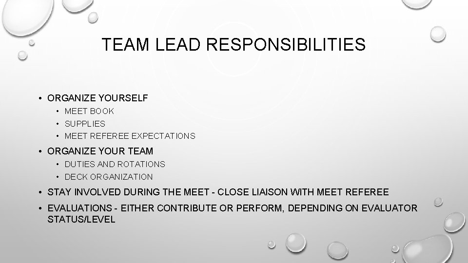 TEAM LEAD RESPONSIBILITIES • ORGANIZE YOURSELF • MEET BOOK • SUPPLIES • MEET REFEREE TEAM LEAD RESPONSIBILITIES • ORGANIZE YOURSELF • MEET BOOK • SUPPLIES • MEET REFEREE