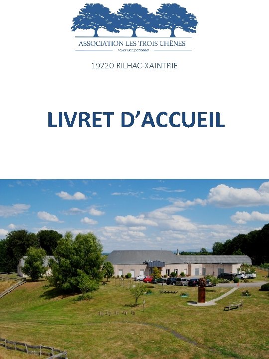 19220 RILHAC-XAINTRIE LIVRET D’ACCUEIL 