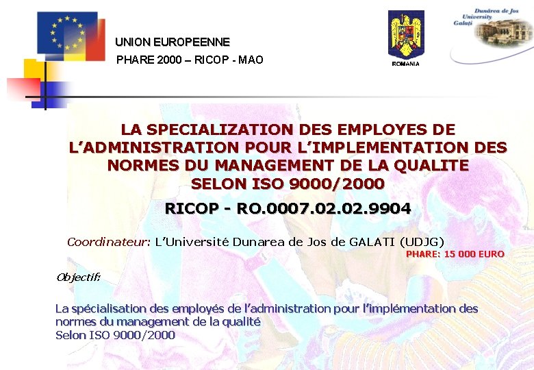 UNION EUROPEENNE PHARE 2000 – RICOP - MAO LA SPECIALIZATION DES EMPLOYES DE L’ADMINISTRATION