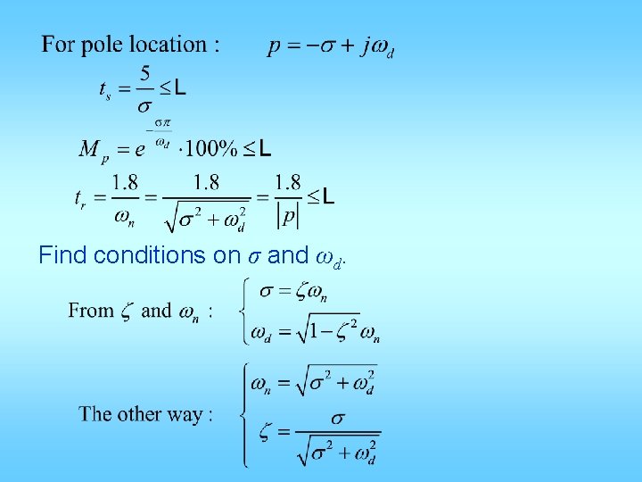 Find conditions on σ and ωd. 