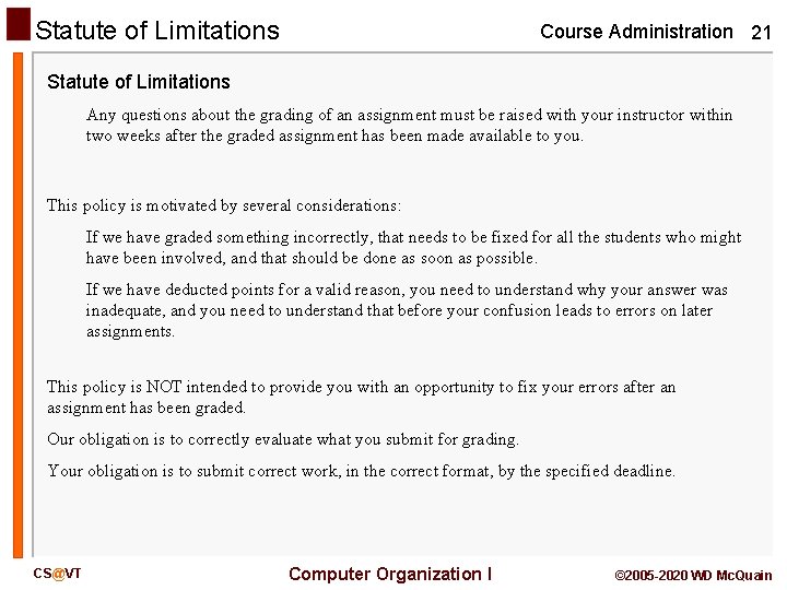 Statute of Limitations Course Administration 21 Statute of Limitations Any questions about the grading