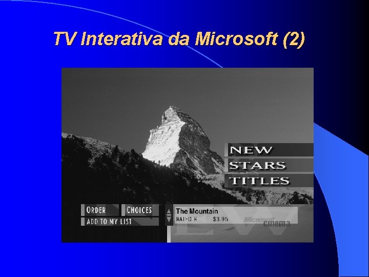 TV Interativa da Microsoft (2) 