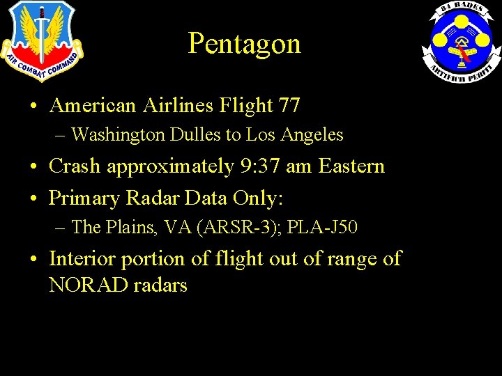 Pentagon • American Airlines Flight 77 – Washington Dulles to Los Angeles • Crash