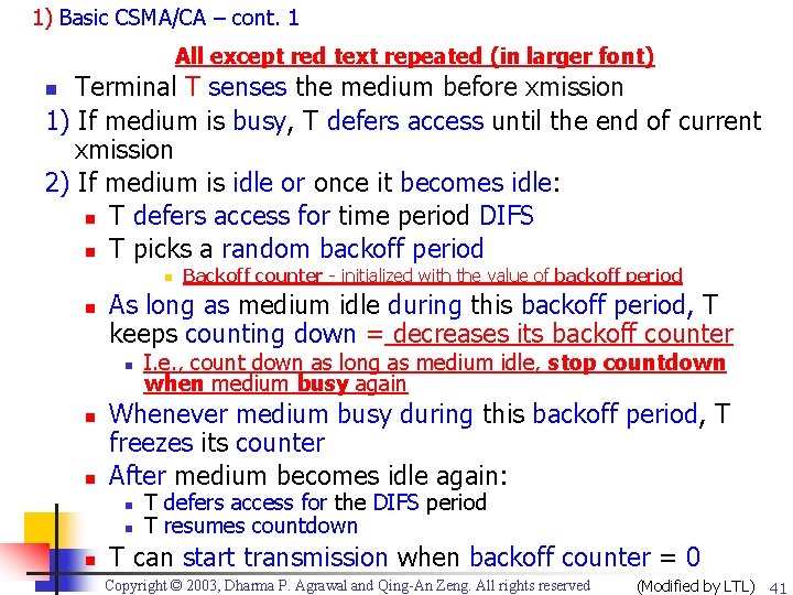 1) Basic CSMA/CA – cont. 1 All except red text repeated (in larger font)