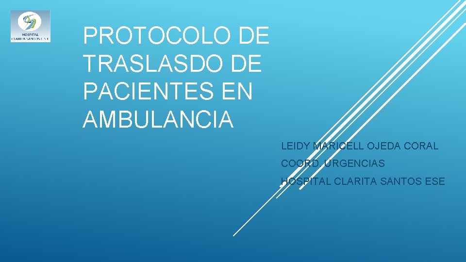 PROTOCOLO DE TRASLASDO DE PACIENTES EN AMBULANCIA LEIDY
